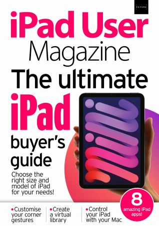 iPad User Magazine   Issue 80, 2022