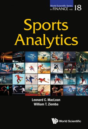 Sports Analytics (World Scientific Series In Finance)