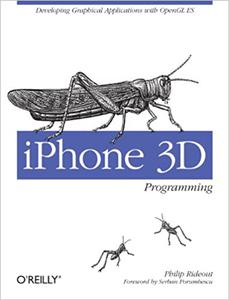 iPhone 3D Programming Developing Graphical Applications with OpenGL ES