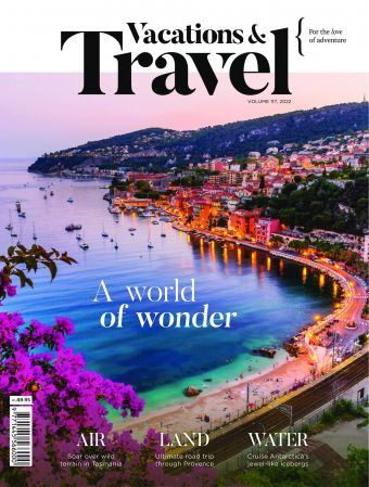 Vacations & Travel   Issue 117, Summer 2022