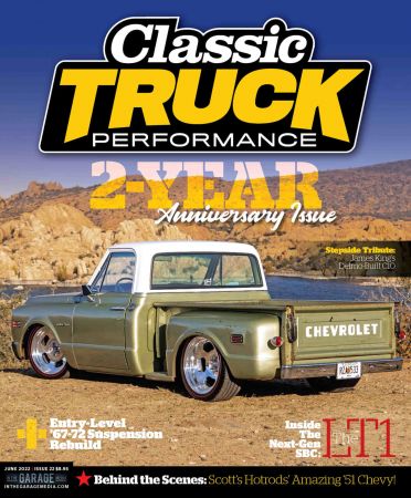 Classic Truck Performance   Volume 3, Issue 22, June 2022