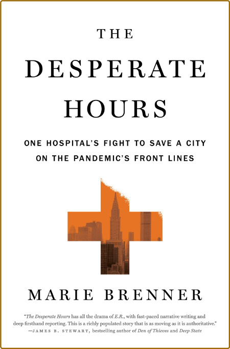 The Desperate Hour 2022s One Hospital's Fight to Save a City on the Pandemic's Fro... 85e5489f173ea3cad67483372952d29e