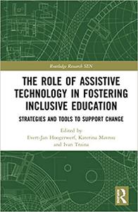 The Role of Assistive Technology in Fostering Inclusive Education Strategies and Tools to Support Change