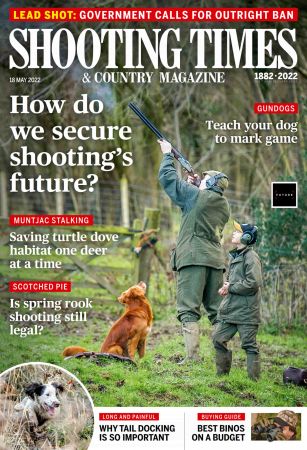 Shooting Times & Country   18 May 2022