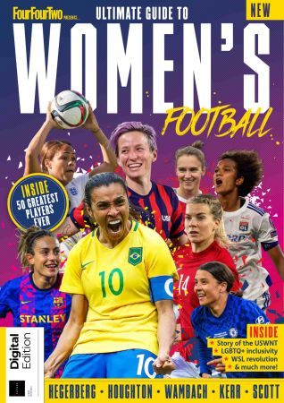 The Ultimate Guide to Women's Football   1st Edition, 2022