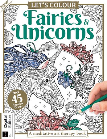 Let's Colour: Fairies & Unicorns, 1st Edition   2022