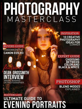 Photography Masterclass Magazine   Issue 114, 2022