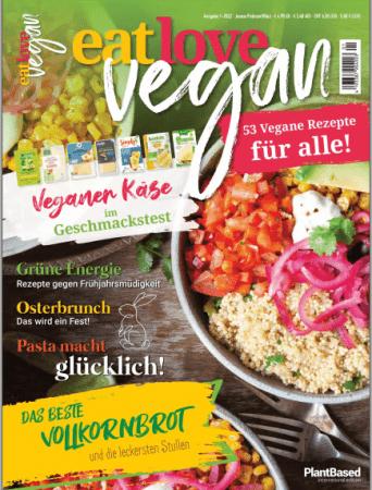 eat love vegan – Januar/Februar/März 2022