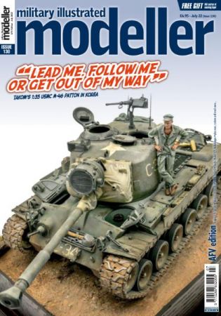 Military Illustrated Modeller   Issue 130, July 2022
