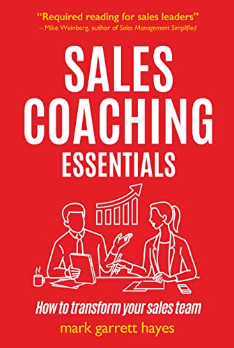 Sales Coaching Essentials How to Transform Your Salespeople