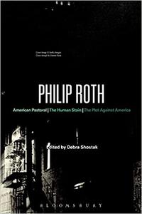 Philip Roth American Pastoral, The Human Stain, The Description Against America