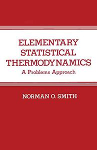 Elementary Statistical Thermodynamics A Problems Approach