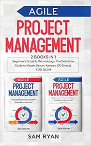 Agile Project Management 2 Books in 1