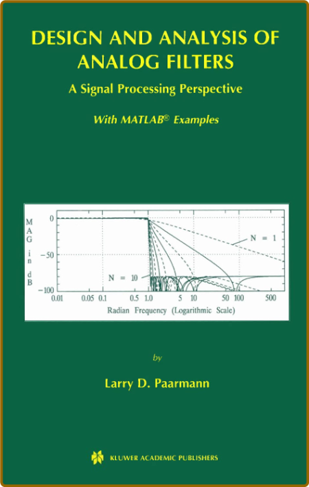 Paarmann L  Design and Analysis of Analog Filters   2003