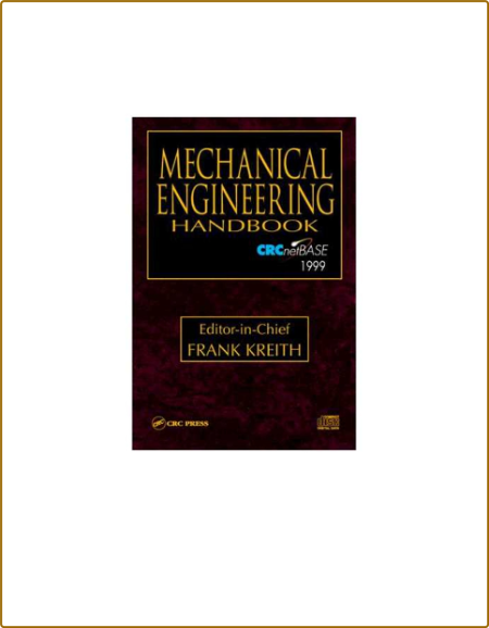 Kreith F  Mechanical Engineering Handbook 1999