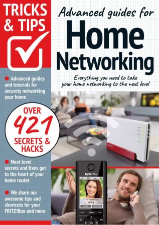 Home Networking Tricks and Tips   10th Edition 2022