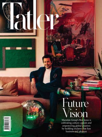 Tatler Singapore   June 2022