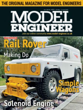 Model Engineer   Issue 4691, 20 May 2022