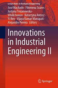 Innovations in Industrial Engineering II