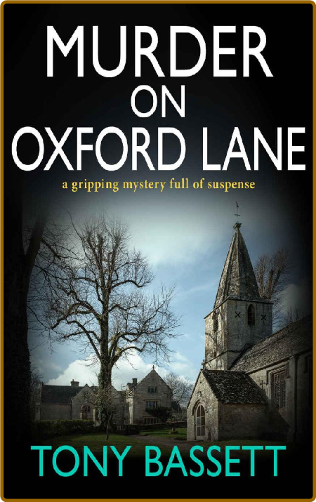 Murder on Oxford Lane by Tony Bassett