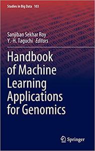 Handbook of Machine Learning Applications for Genomics