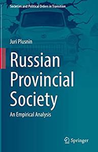 Russian Provincial Society An Empirical Analysis