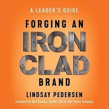 Forging an Ironclad Brand: A Leader's Guide [Audiobook]