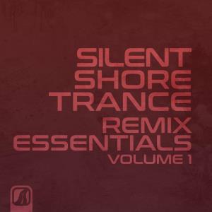 Silent Shore Trance - Remix Essentials, Vol.1 (2022)