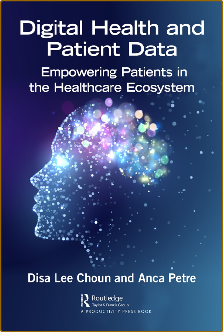 Digital Health and Patient Data EmPowering Patients in the Healthcare Ecosystem