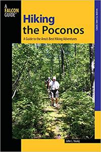 Hiking the Poconos A Guide To The Area's Best Hiking Adventures