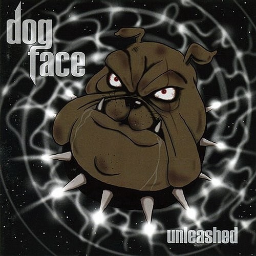 Dogface - Unleashed 2000