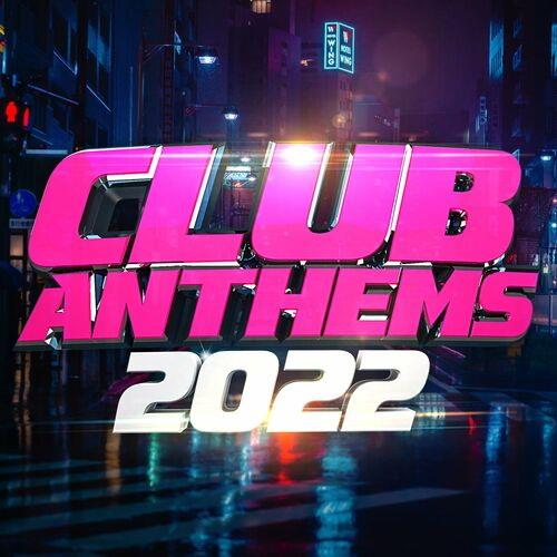 Club Anthems 2022 (2022)