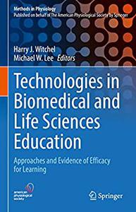 Technologies in Biomedical and Life Sciences Education