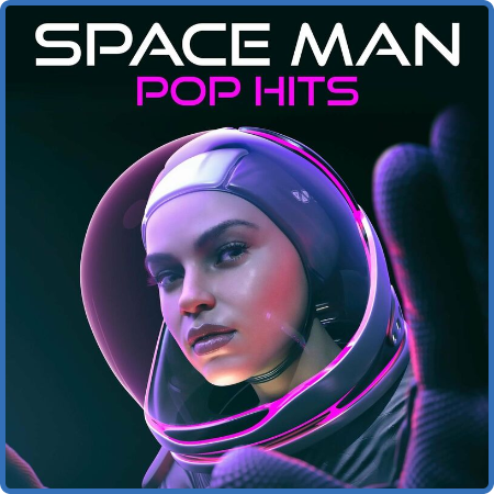 Various Artists - Space Man - Pop Hits (2022) 