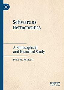Software as Hermeneutics