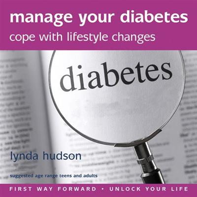 Manage your Diabetes cope with lifestyle changes