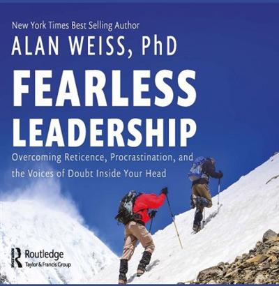 Fearless Leadership: Overcoming Reticence, Procrastination, and the Voices of Doubt Inside Your Head [Audiobook]