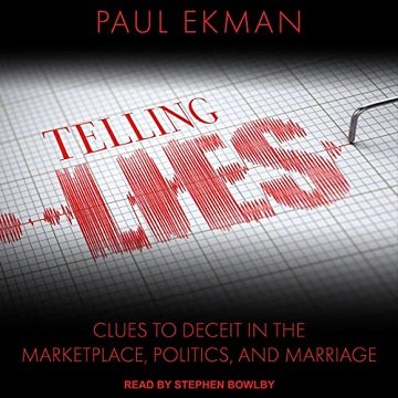 Telling Lies: Clues to Deceit in the Marketplace, Politics, and Marriage [Audiobook]