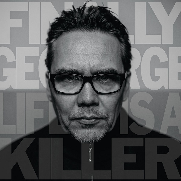 Finally George - Life is a Killer 2018 (Lossless)