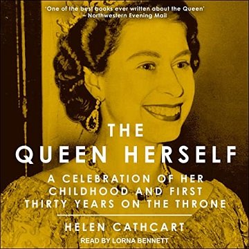 The Queen Herself: Royal House of Windsor Series [Audiobook]