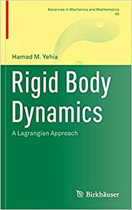 Rigid Body Dynamics A Lagrangian Approach