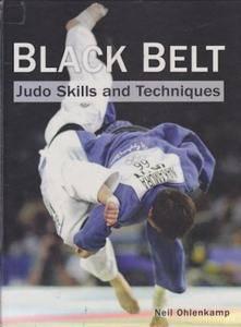 Black Belt Judo Skills and Techniques 