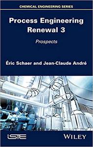 Process Engineering Renewal 3 Prospects