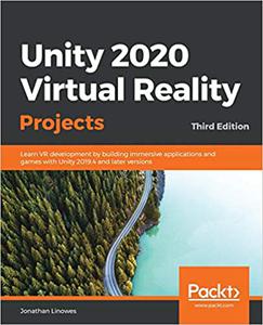 Unity 2020 Virtual Reality Projects 