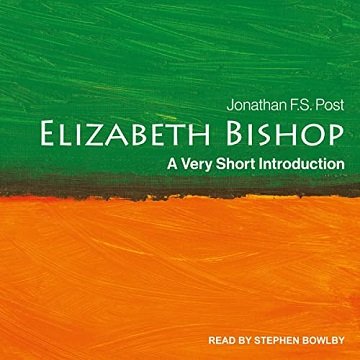 Elizabeth Bishop: A Very Short Introduction [Audiobook]