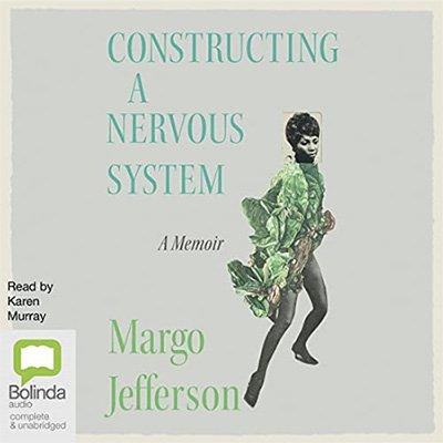 Constructing a Nervous System: A Memoir (Audiobook)