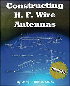 Constructing HF Wire Antennas Written for Beginners and as a Refresher