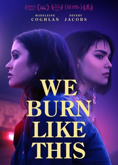 We Burn Like This (2021) 1080p WEBRip x264-RARBG