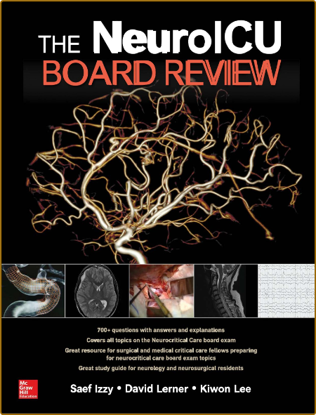 The NeuroICU Board Review 1st Edition