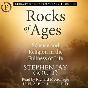 Rocks of Ages: Science and Religion in the Fullness of Life [Audiobook]